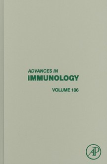 Advances in Immunology, Volume 106 - Frederick W. Alt