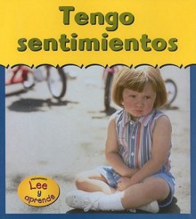 Tengo Sentimientos/I Have Feelings (Lee Y Aprende, Tu Y Yo/You And Me) - Angela Leeper