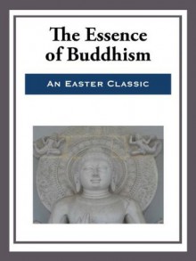 The Essence of Buddhism - E. Haldeman-Julius