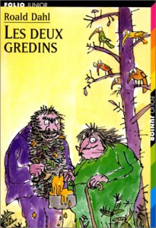 Les Deux Gredins - Quentin Blake, Roald Dahl