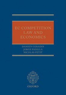 Eu Competition Law and Economics - Damien Geradin, Jorge Padilla, Nicholas Petit