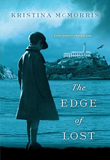 The Edge of Lost - Kristina McMorris