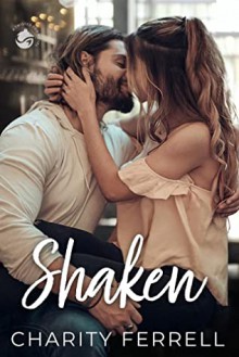 Shaken (Twisted Fox #2) - Charity Ferrell