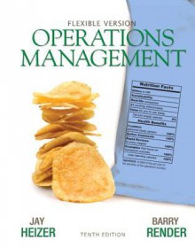 Operations Management Flexible Version Plus Lecture Guide and Activities Manual Plus NEW MyOMLab with Pearson eText -- Access Card Package (10th Edition) - Jay Heizer, Barry Render