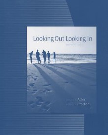 Student Activities Manual for Adler/Proctor II/Eckman's Looking Out, Looking In, 14th - Ronald B. Adler, Russell F. Proctor II