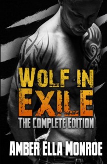 Wolf in Exile - Amber Ella Monroe