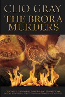 The Brora Murders - Clio Gray