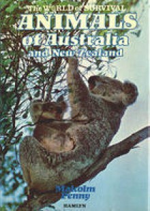 Animals Of Australia And New Zealand - Malcolm Penny