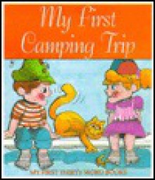 My First Camping Trip - Bob Reese