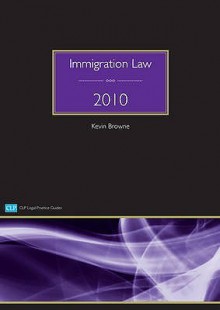 Immigration Law 2010 - Kevin D. Browne