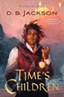 Time's Children - D.B. Jackson