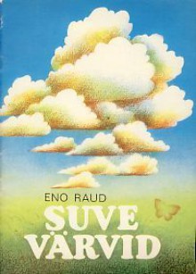 Suve värvid - Eno Raud, Ülle Meister