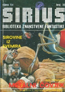 Sirius - Biblioteka znanstvene fantastike broj 36 - Borivoj Jurković, Jack Williamson, A. Seder, Eric Frank Russel, Goran Pavelić, Jack Vance, Ružica Terzić, Anne McCaffrey, Jakob Z. Holbik, Branimir Perić, Karmen Bašić, Nikola Popović, Ljerka Pustišek, Želimir Koščević