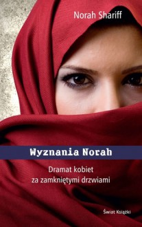 Wyznania Norah - Norah Shariff, Krystyna Szeżyńska-Maćkowiak