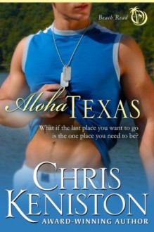 Aloha Texas - Chris Keniston
