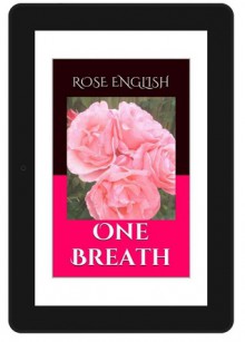 One Breath - Rose English