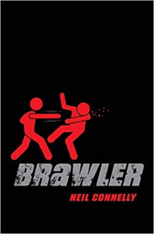 Brawler - Connelly, Neil