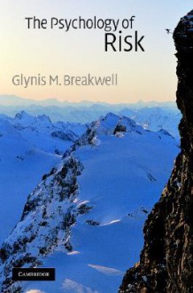 The Psychology of Risk - Glynis M. Breakwell