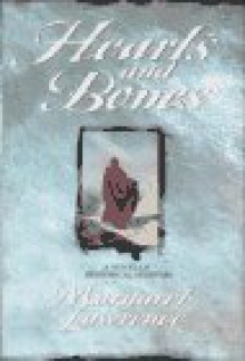 By Margaret Lawrence Hearts and Bones [Hardcover] - Margaret Lawrence