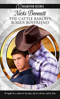 The Cattle Baron's Bogus Boyfriend - Nicki Bennett