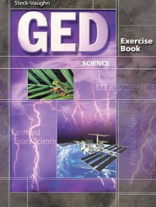 Ged Science Exercise Workbook - Raintree Steck-Vaughn Publishers