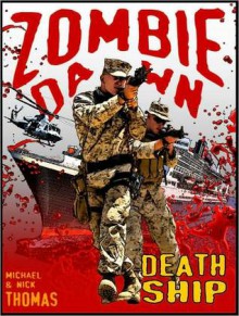 Death Ship (Zombie Dawn) - Michael G. Thomas