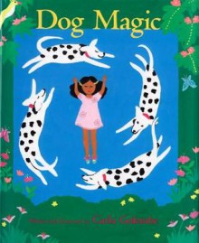 Dog Magic - Carla Golembe