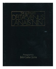 The Illustrated Delta of Venus - Anais Nin