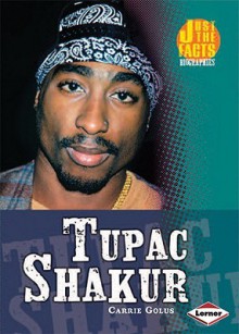 Tupac Shakur - Carrie Golus, Martha Cosgrove