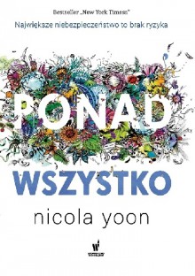 Ponad wszystko - Nicola Yoon