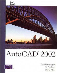 AutoCAD 2002 - Bill Burchard, David Harrington, David Pitzer