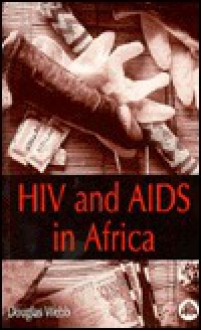 HIV and AIDS in Southern Africa - Douglas Webb