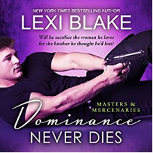 Dominance Never Dies - Lexi Blake