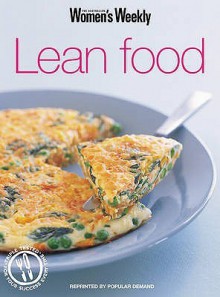 Lean Food ("Australian Women's Weekly") - Pamela Clark, Susan Tomnay