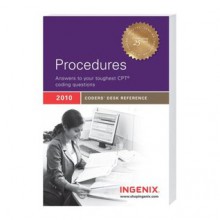 Procedures: 2010 Coders' Desk Reference - Ingenix