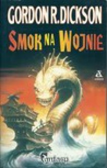 Smok na wojnie - Gordon R. Dickson