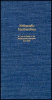 Bibliographia Malebranchiana: A Critical Guide to the Malebranche Literature into 1989 - Patricia A. Easton, Thomas M. Lennon, Gregor Sebba