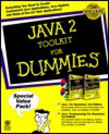 Java 2 Toolkit for Dummies [With (2)] - Aaron E. Walsh