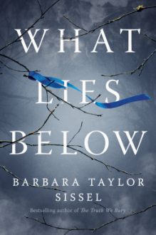 What Lies Below - Barbara Taylor Sissel