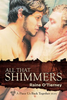 All That Shimmers - Raine O'Tierney