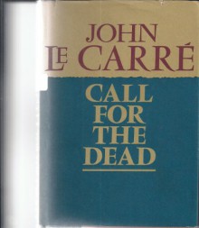 Call for the Dead - John Le Carre