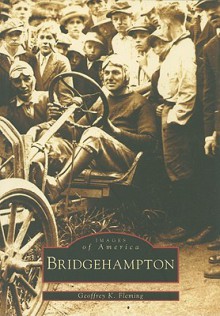 Bridgehampton - Geoffrey K. Fleming