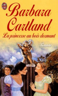 La Princesse au bois dormant - Barbara Cartland