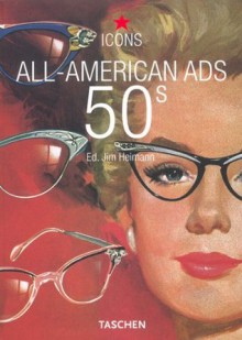 All-American Ads 50s (Icons Series) - Jim Heimann