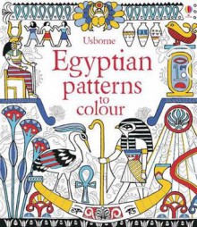 Egyptian Patterns to Colour - Struan Reid