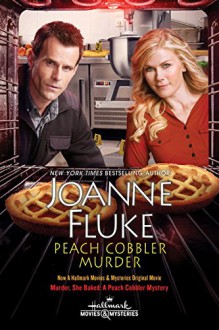 Peach Cobbler Murder (Hannah Swensen Mystery) - Joanne Fluke