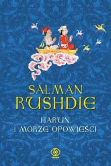 Harun i morze opowieści - Salman Rushdie