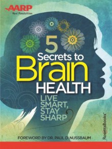 AARP's 5 Secrets to Brain Health - AARP