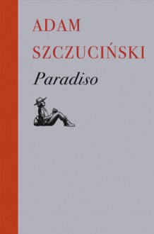 Paradiso - Adam Szczuciński