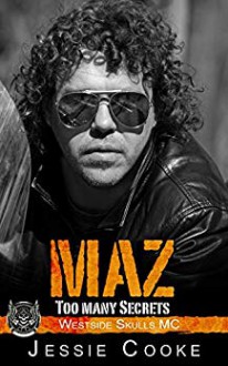 MAZ: Westside Skulls Motorcycle Club (Westside Skulls MC Romance Book 6) Kindle Edition - Jessie Cooke